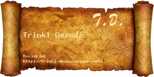 Trinkl Dezső névjegykártya
